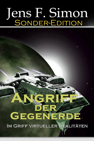 ANGRIFF DER GEGENERDE - Im Griff Virtueller Realitäten - cover