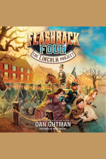 Flashback Four #1 The: The Lincoln Project - cover