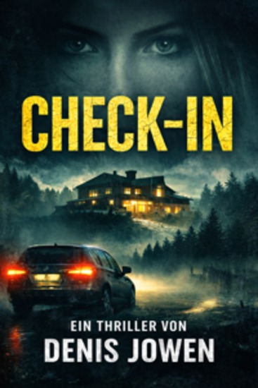 Check-in - Ein abgelegenes Luxushotel Gäste die nicht zurückkehren Und ein Geheimnis das seit Jahrzehnten verborgen blieb - cover