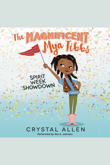 Magnificent Mya Tibbs The: Spirit Week Showdown - cover