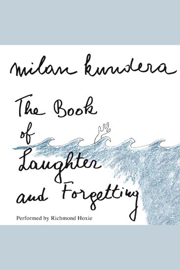 The Book of Laughter and Forgetting - A Novel - cover