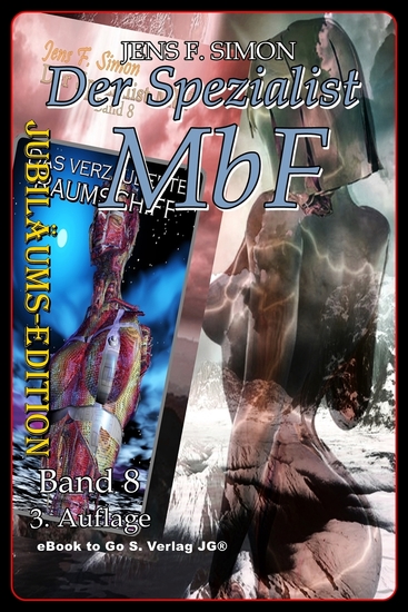 Das verzauberte Raumschiff (Der Spezialist MbF 8) - Die E-Book Jubiläums-Edition - cover