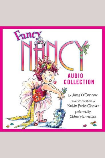 The Fancy Nancy Audio Collection - cover