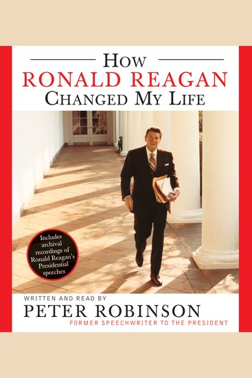 How Ronald Reagan Changed My Life - cover
