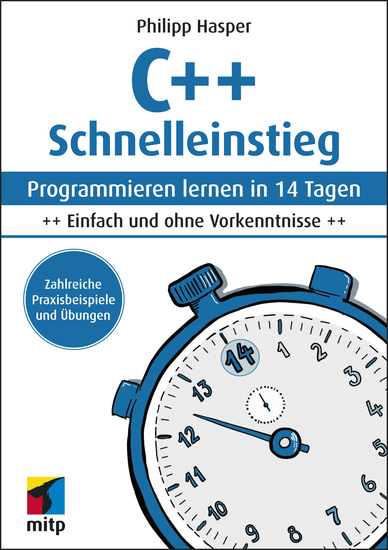 C++ Schnelleinstieg - Programmieren lernen in 14 Tagen Einfach und ohne Vorkenntnisse - cover