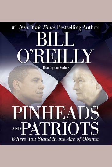 Pinheads and Patriots - Where You Stand in the Age of Obama - cover