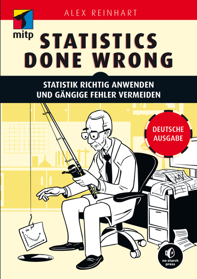 Statistics Done Wrong - Statistik richtig anwenden und gängige Fehler vermeiden – Deutsche Ausgabe - cover
