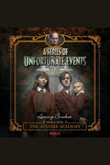 A Series of Unfortunate Events #5: The Austere Academy - cover