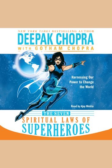 The Seven Spiritual Laws of Superheroes - Harnessing Our Power to Change the World - cover