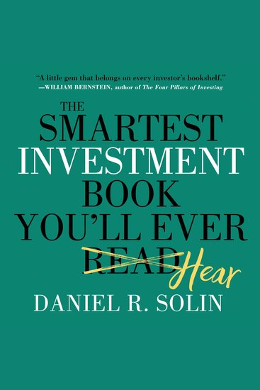 The Smartest Investment Book You'll Ever Read - The Simple Stress-Free Way to Reach You - cover