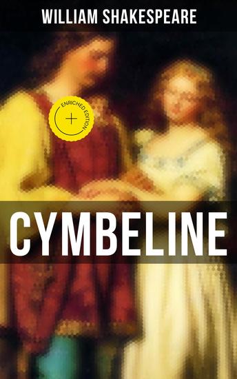 CYMBELINE - Enriched edition Including The Classic Biography: The Life of William Shakespeare - cover