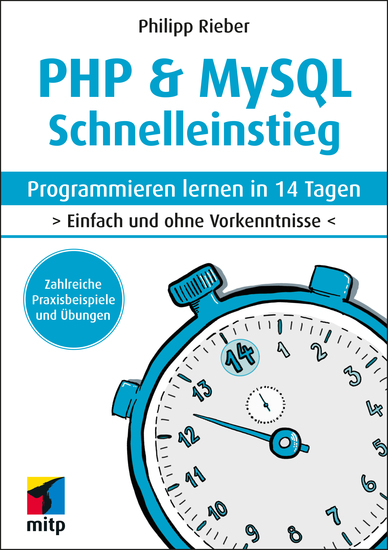 PHP & MySQL Schnelleinstieg - Programmieren lernen in 14 Tagen Einfach und ohne Vorkenntnisse - cover