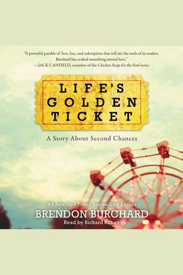 Life's Golden Ticket - A Story About Second Chances - cover