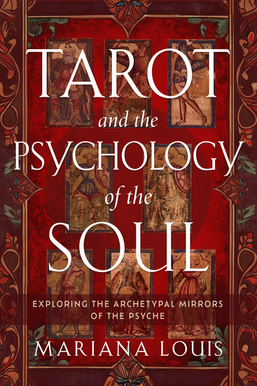 Tarot and the Psychology of the Soul - Exploring the Archetypal Mirrors of the Psyche - cover