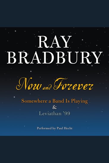 Now and Forever - Somewhere a Band Is Playing & Leviathan '99 - cover
