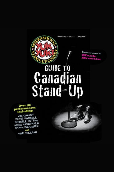 Yuk Yuks Guide To Canadian Stand-Up - cover