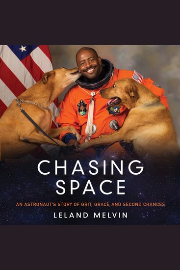 Chasing Space - An Astronaut's Story of Grit Grace and Second Chances - cover