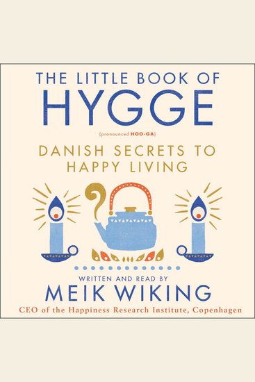 The Little Book of Hygge - Danish Secrets to Happy Living - cover