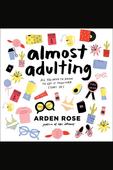 Almost Adulting - All You Need to Know to Get It Together (Sort Of) - cover