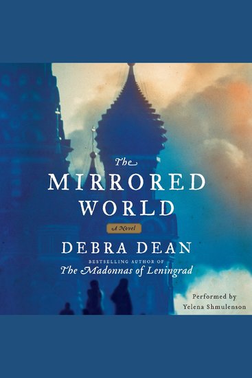 The Mirrored World - A Novel - cover