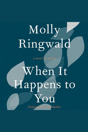 When It Happens to You - A Novel in Stories - cover