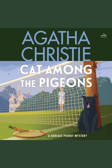 Cat Among the Pigeons - A Hercule Poirot Mystery: The Official Authorized Edition - cover