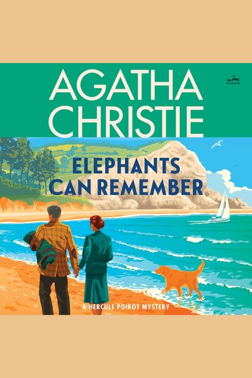 Elephants Can Remember - A Hercule Poirot Mystery: The Official Authorized Edition - cover