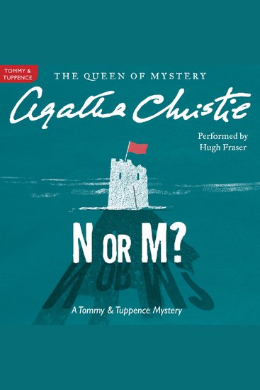 N or M? - A Tommy and Tuppence Mystery: The Official Authorized Edition - cover