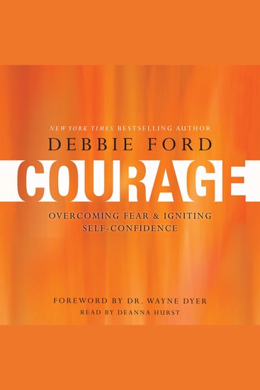 Courage - Overcoming Fear and Igniting Self-Confidence - cover