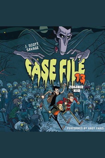 Case File 13: Zombie Kid - cover
