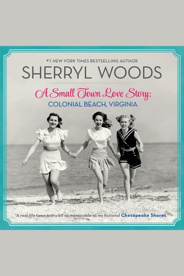 Small Town Love Story A: Colonial Beach Virginia - cover