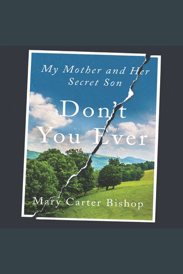 Don't You Ever - My Mother and Her Secret Son - cover