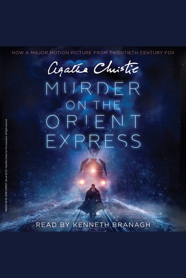 Murder on the Orient Express [Movie Tie-in] - A Hercule Poirot Mystery: The Official Authorized Edition - cover