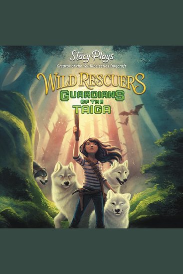 Wild Rescuers: Guardians of the Taiga - cover