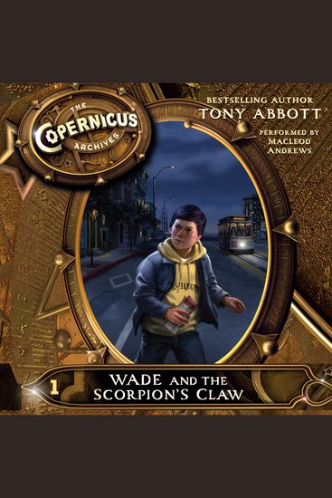 Copernicus Archives #1 The: Wade and the Scorpion's Claw - cover
