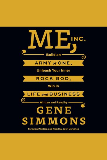Me Inc - Build an Army of One Unleash Your Inner Rock God Win in Life and Business - cover