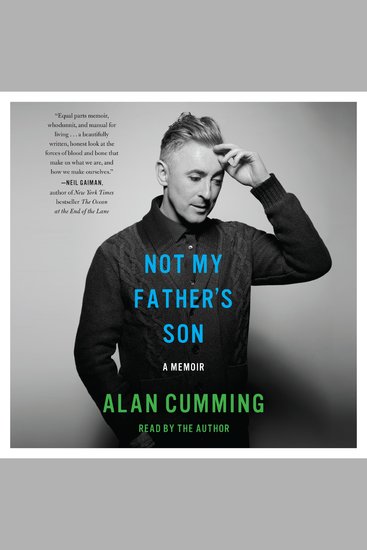 Not My Father's Son - A Memoir - cover