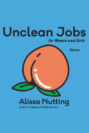 Unclean Jobs for Women and Girls - Stories - cover