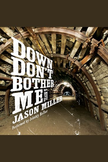 Down Don't Bother Me - A Novel - cover