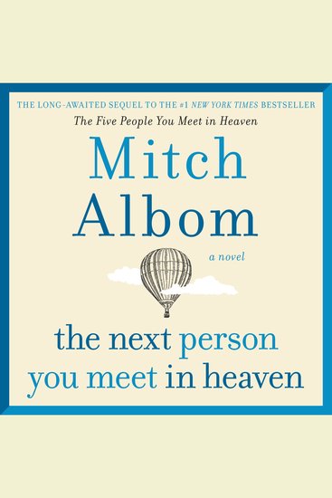 The Next Person You Meet in Heaven - The Sequel to The Five People You Meet in Heaven - cover