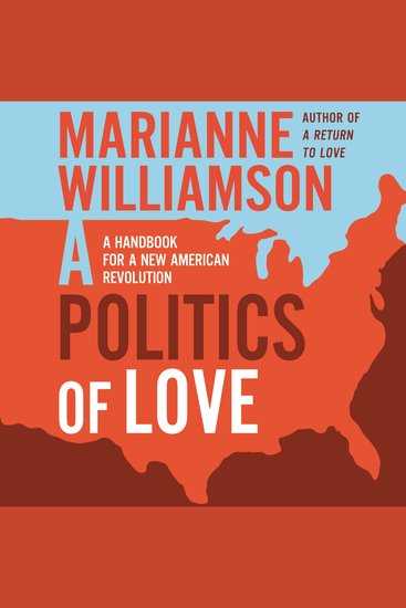 A Politics of Love - A Handbook for a New American Revolution - cover