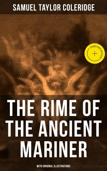 The Rime of the Ancient Mariner (With Original Illustrations) - Enriched edition - cover