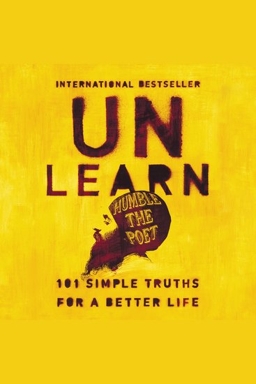 Unlearn - 101 Simple Truths for a Better Life - cover