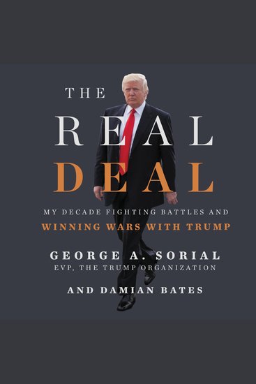 The Real Deal - My Decade Fighting Battles and Winning Wars with Trump - cover