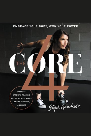 The Core 4 - Embrace Your Body Own Your Power - cover