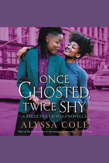 Once Ghosted Twice Shy - A Reluctant Royals Novella - cover