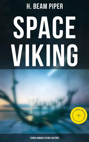 SPACE VIKING: Terro-Human Future History - Enriched edition Terro-Human Future History Novel - cover