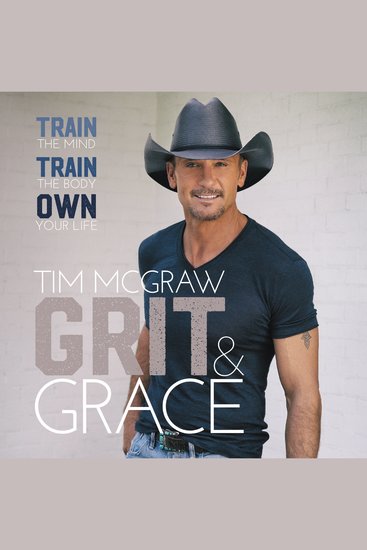 Grit & Grace - Train the Mind Train the Body Own Your Life - cover