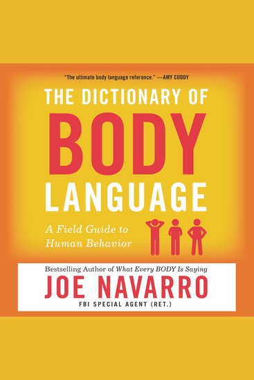 The Dictionary of Body Language - A Field Guide to Human Behavior - cover