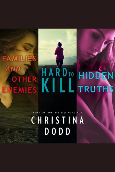 Families and Other Enemies & Hard to Kill & Hidden Truths - cover